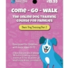 Come - Go - Walk Online Dog Training