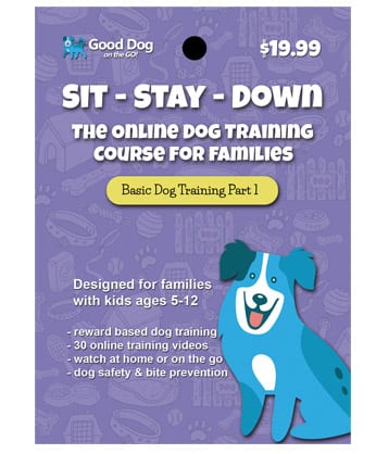 Good Dog on the Go Online Dog Training Course: Sit - Stay - Down Basic Part  1 - Good Dog in a Box